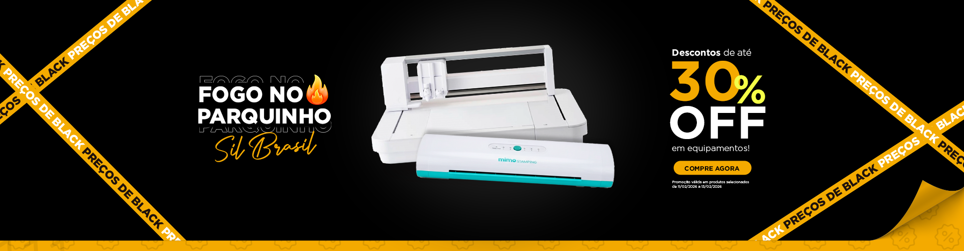 Aproveite PREÇOS DE BLACK! 