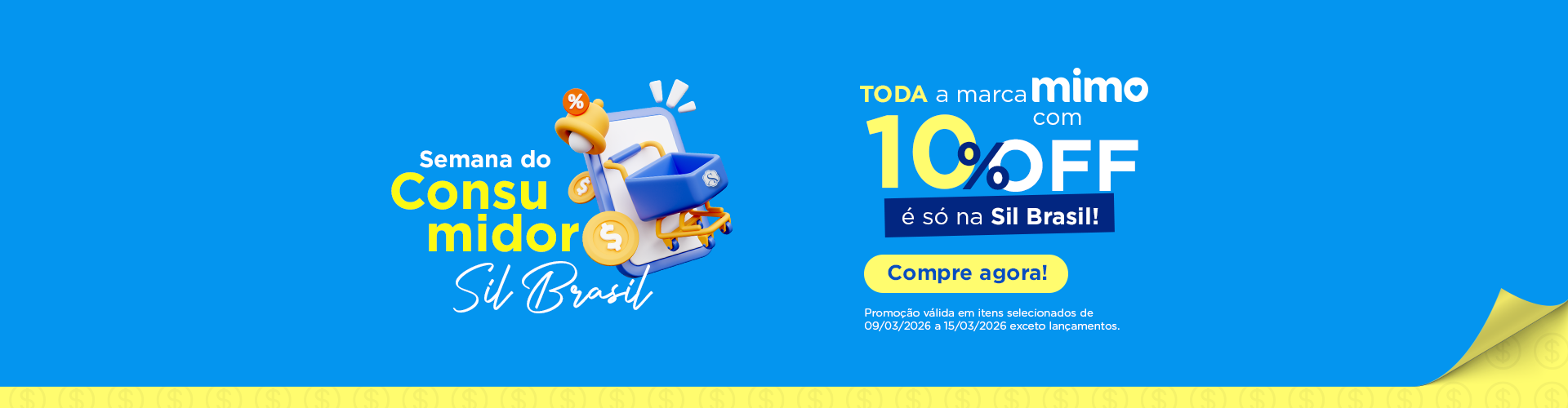 10% OFF em TODA a marca Mimo na Sil Brasil! 