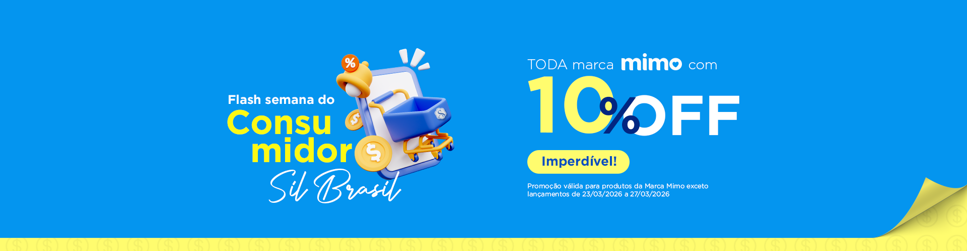 Aproveite 10% OFF em TODA a marca Mimo! 