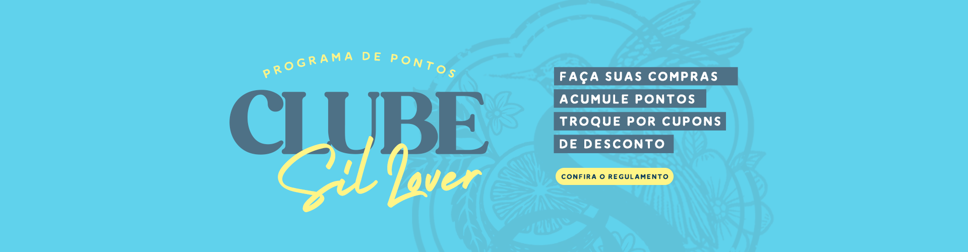 Conheça o Programa de Pontos Clube Sil Lover 