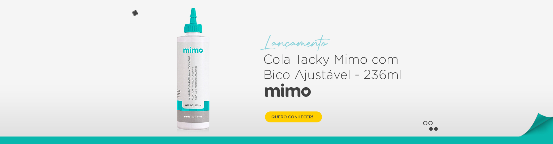 Conheça a nova Cola Tacky Mimo com Bico Ajustável