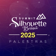 Summit Silhouette Brasil 2025 Palestras