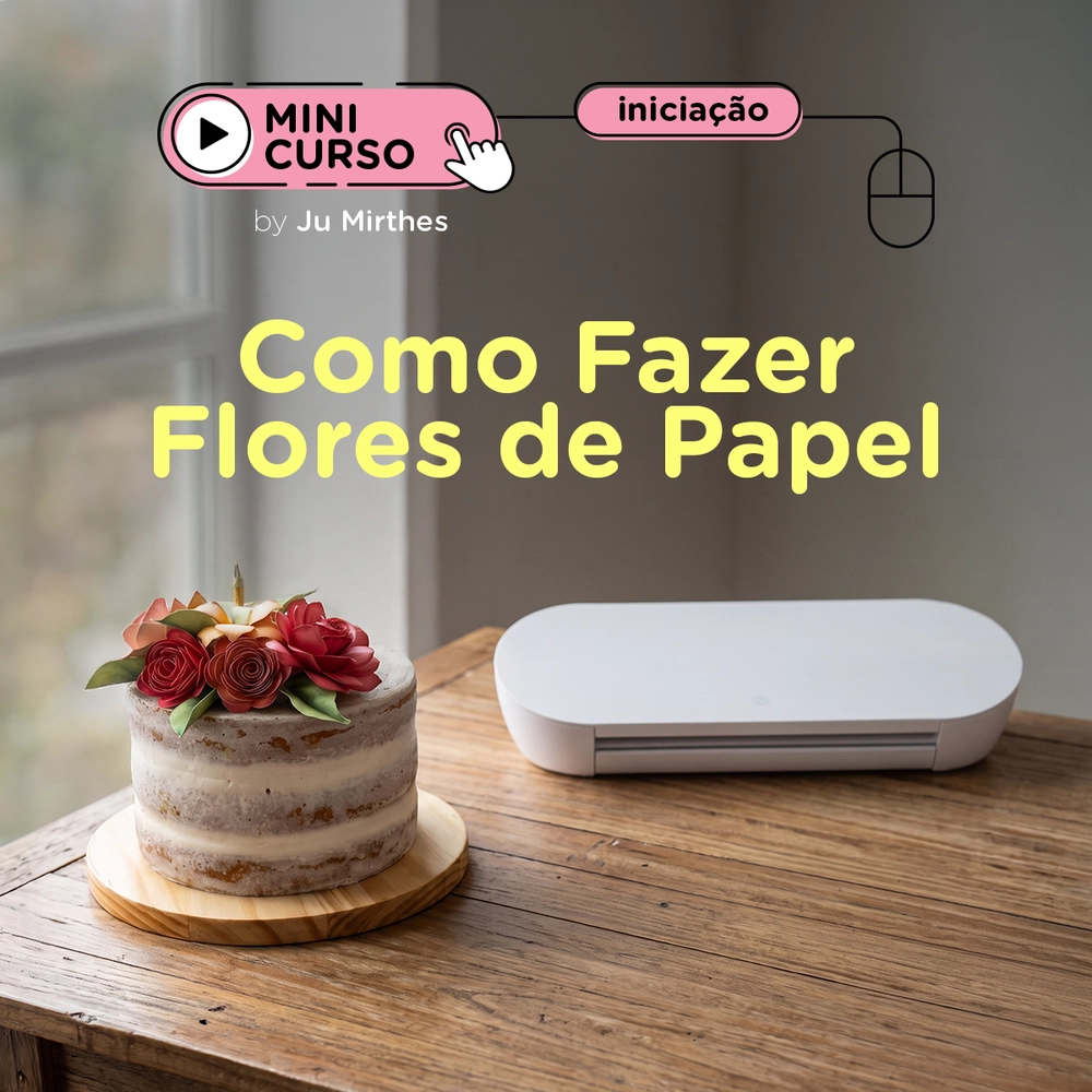 Mini Curso Como Fazer Flores de Papel